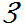 3
